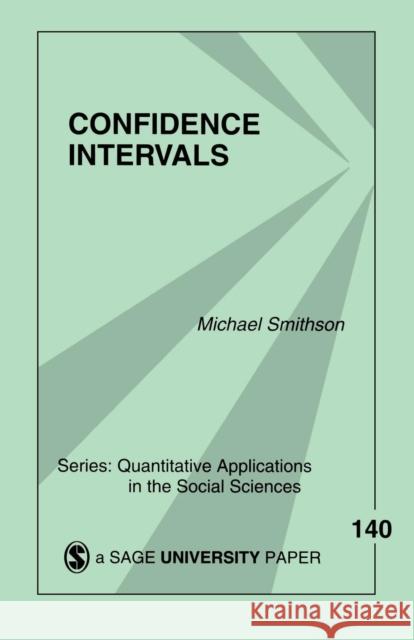 Confidence Intervals Michael Smithson 9780761924999