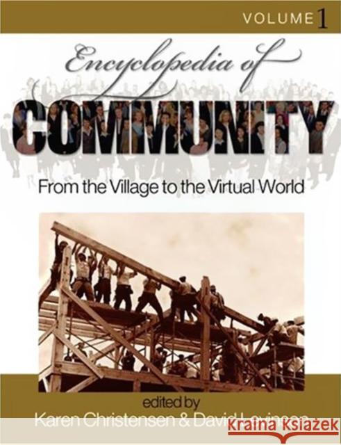 Encyclopedia of Community: From the Village to the Virtual World Christensen, Karen S. 9780761925989 Sage Publications