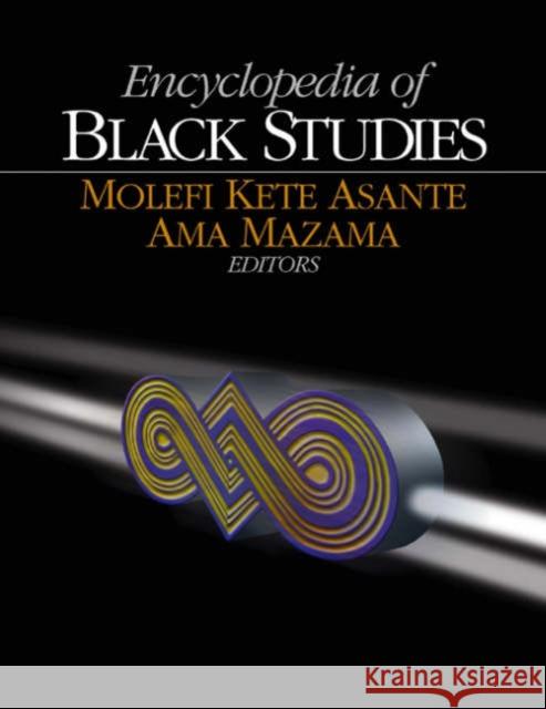 Encyclopedia of Black Studies Molefi Kete Asante Mambo AMA Mazama Ama Mazama 9780761927624 Sage Publications
