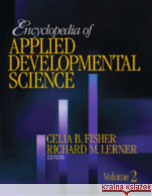 Encyclopedia of Applied Developmental Science Celia B. Fisher Richard M. Lerner 9780761928201 Sage Publications