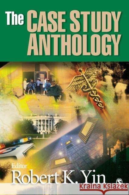 The Case Study Anthology Robert K. Yin Robert K. Yin 9780761929253 Sage Publications