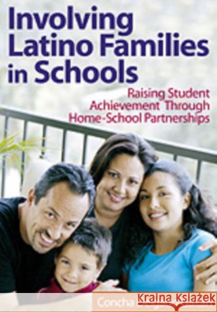 Involving Latino Families in Schools: Raising Student Achievement Through Home-School Partnerships Delgado Gaitan, Concha 9780761931379 Corwin Press