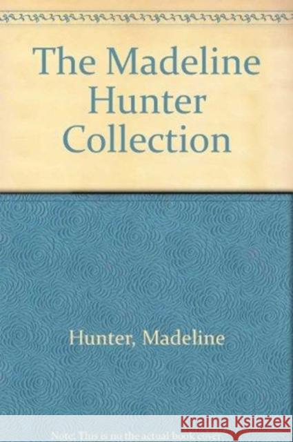 The Madeline Hunter Collection Madeline Hunter (University of Californi   9780761939894