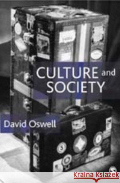 Culture and Society: An Introduction to Cultural Studies Oswell, David 9780761942689