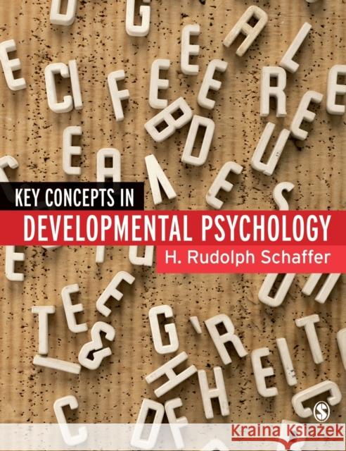 Key Concepts in Developmental Psychology H. Rudolph Schaffer 9780761943457