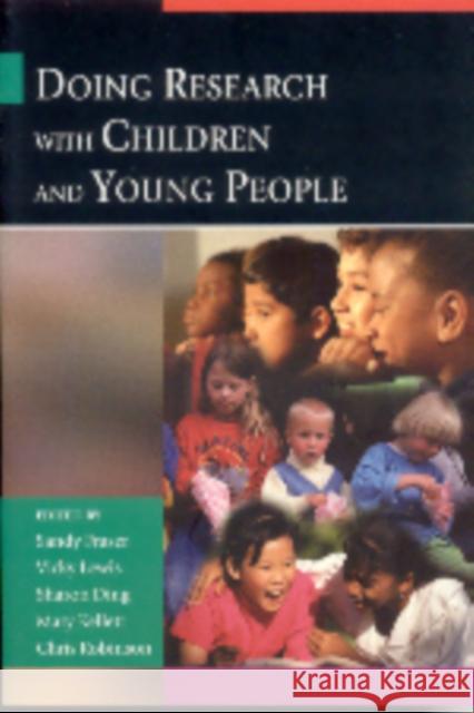 Doing Research with Children and Young People Mary Kellett Sandy Fraser Sharon Ding 9780761943808 Sage Publications