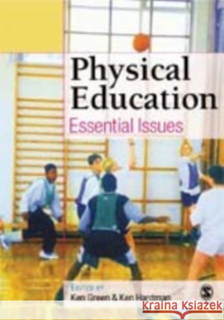 Physical Education: Essential Issues Green, Ken 9780761944973 Sage Publications