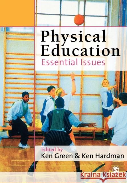 Physical Education: Essential Issues Green, Ken 9780761944980 0