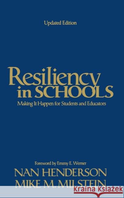 Resiliency in Schools: Making It Happen for Students and Educators Henderson, Nan 9780761946694 Corwin Press