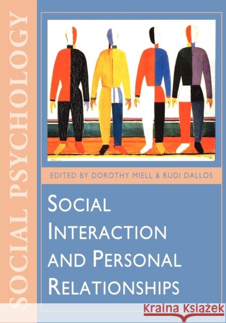 Social Interaction and Personal Relationships  9780761950356 SAGE PUBLICATIONS LTD