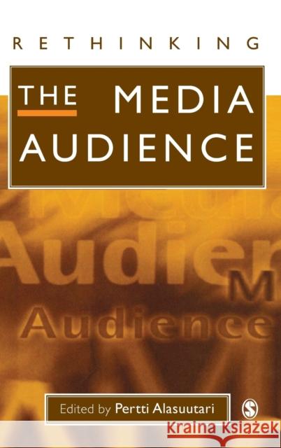 Rethinking the Media Audience Alasuutari, Pertti 9780761950707