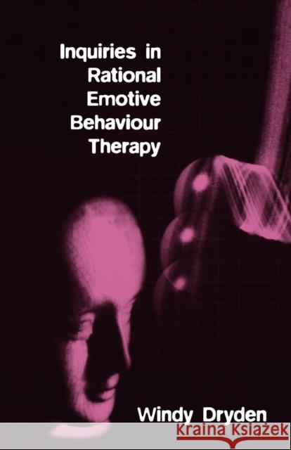 Inquiries in Rational Emotive Behaviour Therapy Windy Dryden 9780761951315