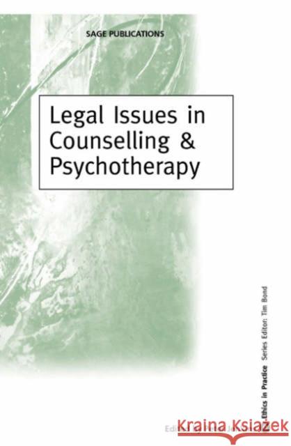 Legal Issues in Counselling & Psychotherapy Peter Jenkins 9780761954804 Sage Publications