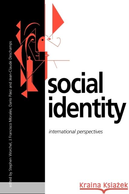 Social Identity: International Perspectives Worchel, Stephen 9780761955245 SAGE PUBLICATIONS LTD