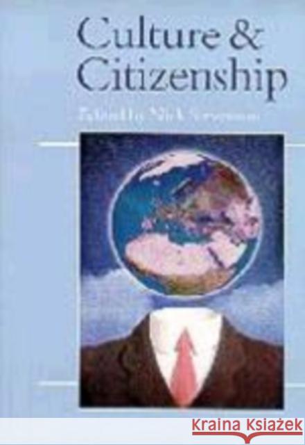 Culture and Citizenship Nicholas Stevenson Nick Stevenson Nicholas Stevenson 9780761955597 Sage Publications