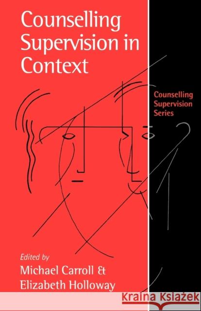 Counselling Supervision in Context  9780761957898 SAGE PUBLICATIONS LTD