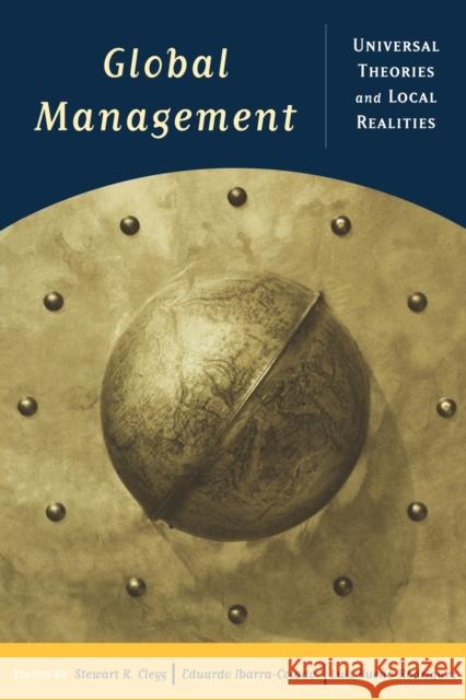 Global Management: Universal Theories and Local Realities Clegg Et Al, S. 9780761958154 Sage Publications