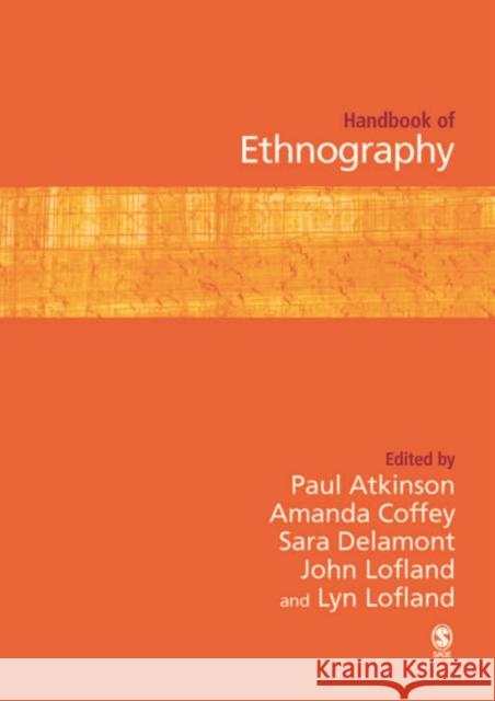 Handbook of Ethnography Paul Atkinson Amanda Coffey Sara Delamont 9780761958246