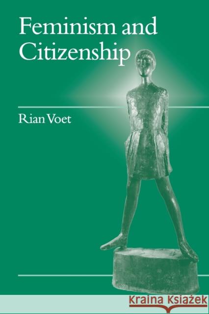 Feminism and Citizenship Maria Christine Berna Voet Rian Voet 9780761958604 Sage Publications