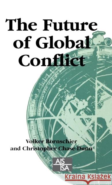 The Future of Global Conflict  9780761958659 SAGE Publications Ltd