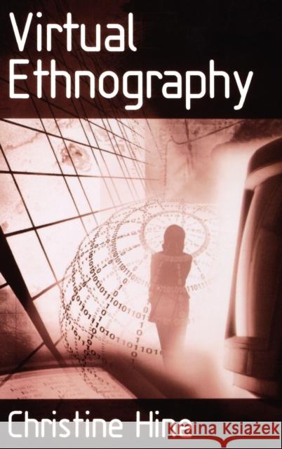 Virtual Ethnography Christine Hine Christine M. Hine 9780761958956 Sage Publications