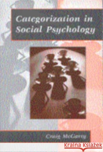 Categorization in Social Psychology Craig McGarty 9780761959533