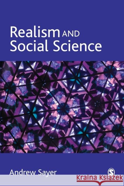 Realism and Social Science Andrew Sayer 9780761961246