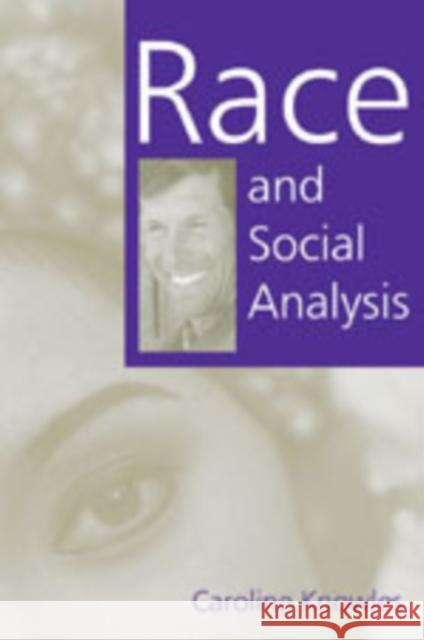 Race and Social Analysis Caroline Knowles 9780761961253 Sage Publications