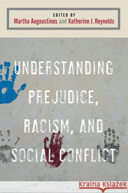 Understanding Prejudice, Racism, and Social Conflict Martha Augoustinos 9780761962083