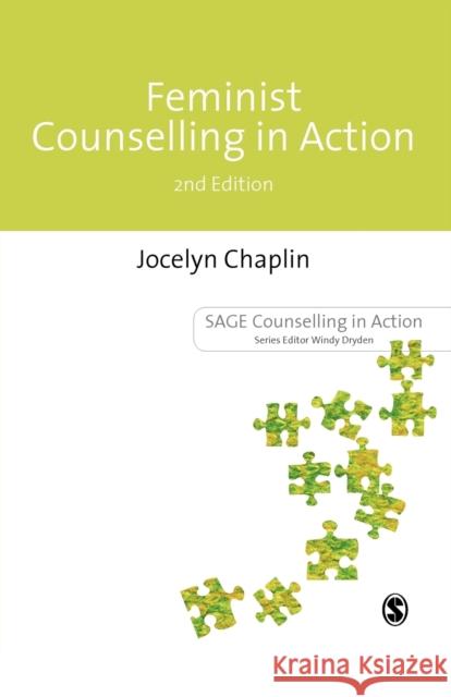 Feminist Counselling in Action Jocelyn Chaplin Joycelyn Chaplin 9780761963110