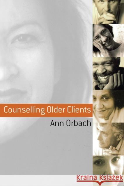 Counselling Older Clients Ann Orbach 9780761964063 Sage Publications