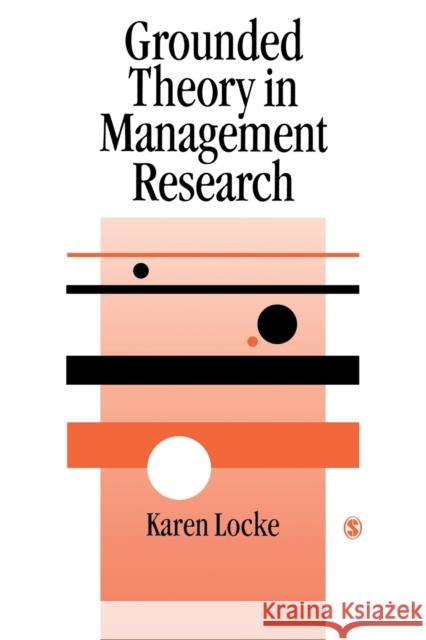 Grounded Theory in Management Research Karen D Locke 9780761964285