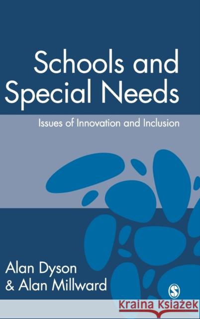 Schools and Special Needs: Issues of Innovation and Inclusion Dyson, Alan 9780761964414 Paul Chapman Publishing