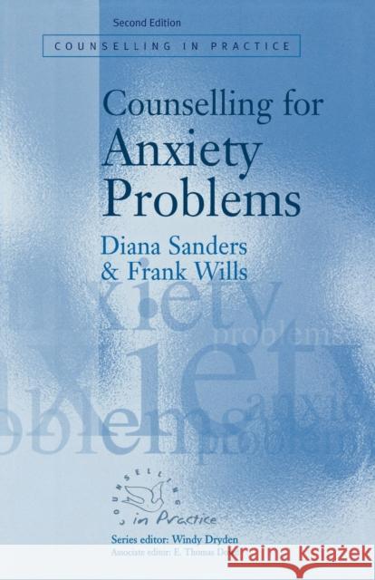 Counselling for Anxiety Problems Diana Sanders Frank Wills 9780761965756