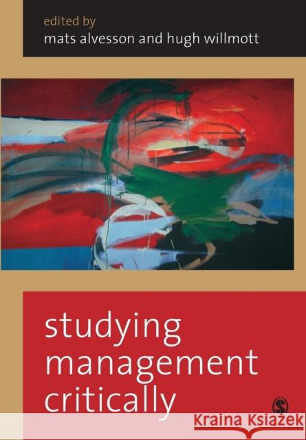 Studying Management Critically H. P. Willmott Hugh Willmott Mats Alvesson 9780761967378