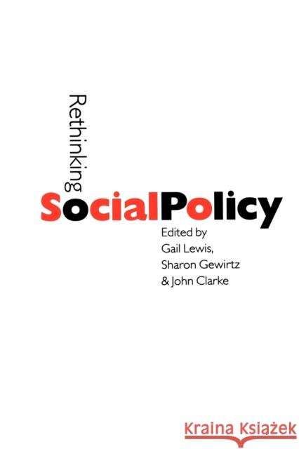 Rethinking Social Policy Gail Lewis Sharon Gewirtz John Clarke 9780761967552 Sage Publications