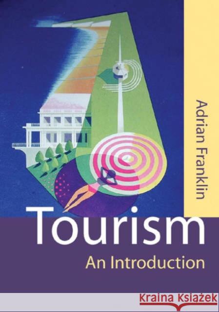 Tourism: An Introduction Franklin, Alex 9780761967606