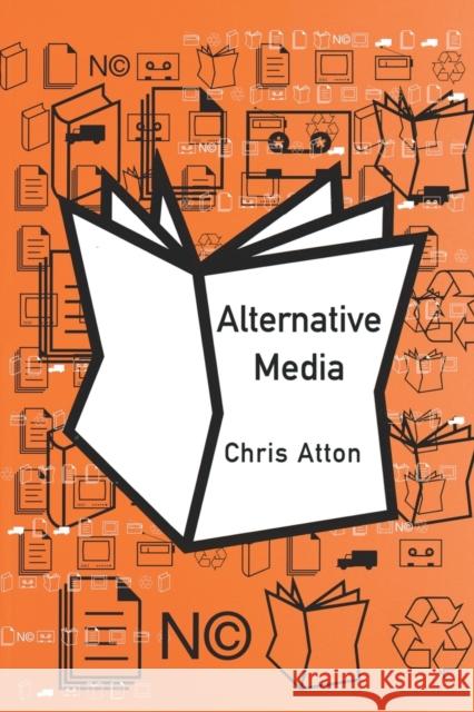 Alternative Media Chris Atton 9780761967712