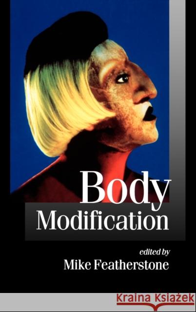 Body Modification Mike Featherstone 9780761967958