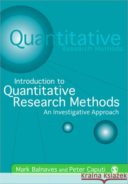 Introduction to Quantitative Research Methods: An Investigative Approach Peter Caputi 9780761968047 SAGE PUBLICATIONS LTD