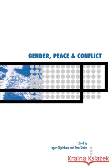 Gender, Peace and Conflict Inger Skejelsbaek Skjelsboek                               Inger Skjelsbaek 9780761968535 Sage Publications