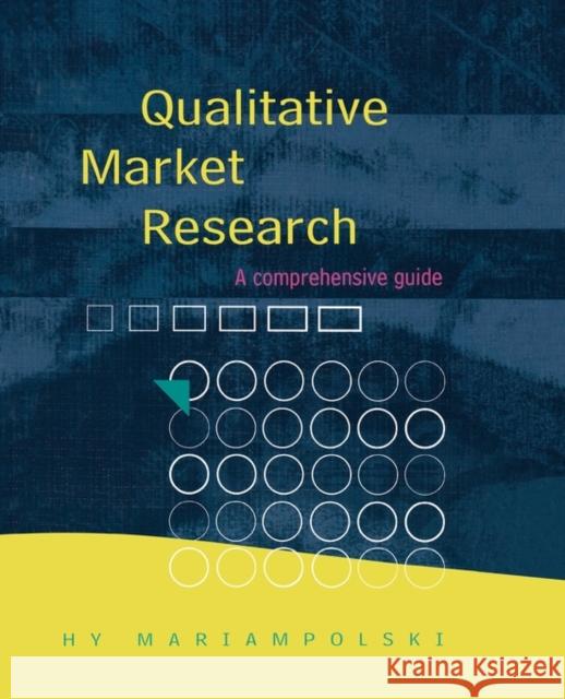 Qualitative Market Research Hy Mariampolski 9780761969440 Sage Publications