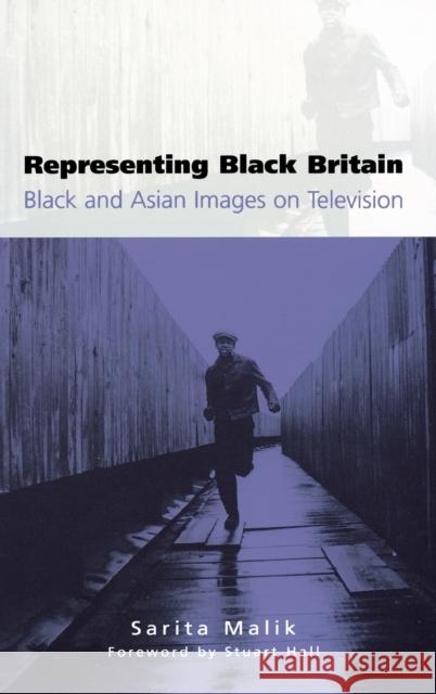 Representing Black Britain: Black and Asian Images on Television Malik, Sarita 9780761970279 Sage Publications