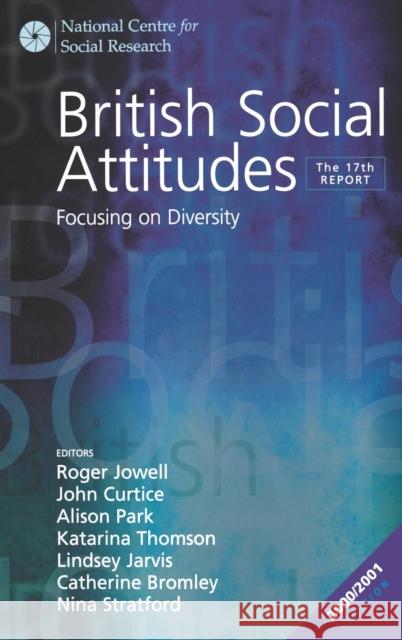 British Social Attitudes: Focusing on Diversity Jowell, Roger 9780761970453 Sage Publications