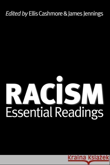 Racism: Essential Readings Cashmore, Ernest 9780761971979 Sage Publications