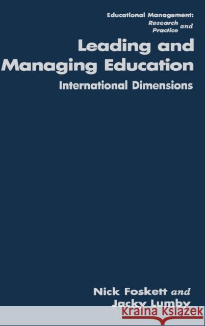 Leading and Managing Education Foskett, Nicholas H. 9780761972020 Sage Publications