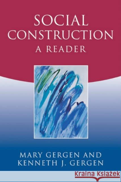 Social Construction: A Reader Gergen, Mary 9780761972280 Sage Publications