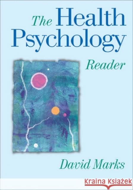 The Health Psychology Reader David Marks 9780761972709 Sage Publications