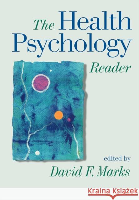 The Health Psychology Reader David Marks 9780761972716 Sage Publications