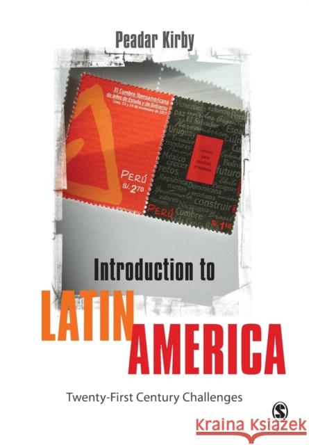 Introduction to Latin America: Twenty-First Century Challenges Kirby, Peadar 9780761973737